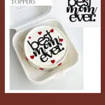 Best mom ever cake topper