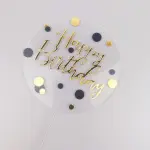 Transparent round happy birthday cake topper