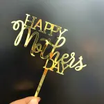 Happy Mothers day acrylic cake topper