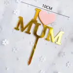 I love mom with heart acrylic cake topper style 16