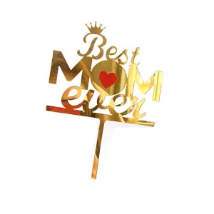 Best Mom ever with crown and red heart cake topper