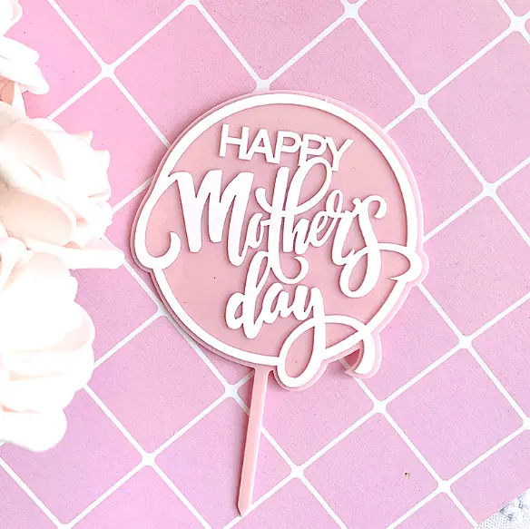 Round shape happy mothers day acrylic cake topper