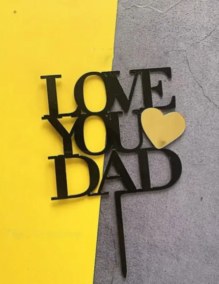 Black double acrylic Love you dad with golden heart cake topper