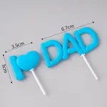 I Love Dad cake Toy topper (Colour Blue)