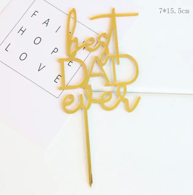 Best Dad Ever cake topper Style 18 - Gold