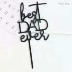 Best Dad Ever cake topper Style 18