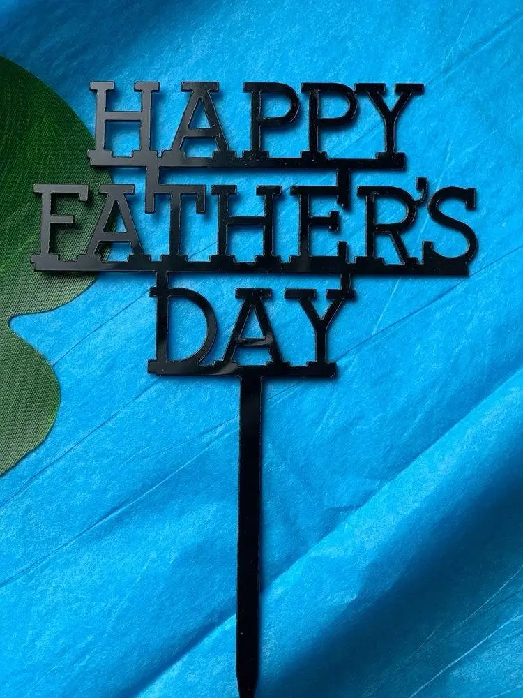 Happy fathers day acrylic cake topper Style 6