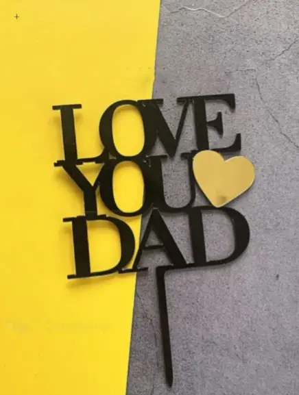 Double acrylic i love dad with heart cake topper - Black